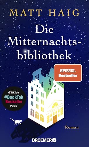 Die Mitternachtsbibliothek: Roman | Der Nr.1 BookTok-Bestseller | Der SPIEGEL Bestseller jetzt als Taschenbuch