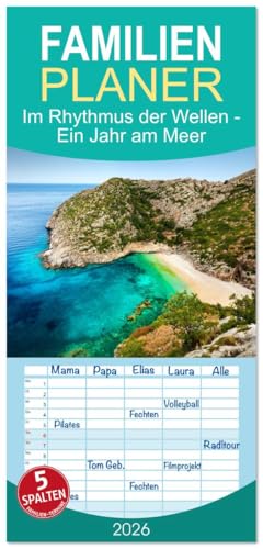 Familienplaner 2026 - Im Rhythmus der Wellen - Ein Jahr am Meer mit 5 Spalten (Wandkalender, 21 cm x 45 cm), CALVENDO: Erleben Sie die Magie des Meeres - das ganze Jahr hindurch! (CALVENDO Natur)