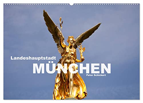 Landeshauptstadt München (Wandkalender 2026 DIN A2 quer), CALVENDO Monatskalender: Die bayrische Landeshauptstadt zeigt in diesem Kalender warum sie ... Städten gezählt wird.. (CALVENDO Orte)