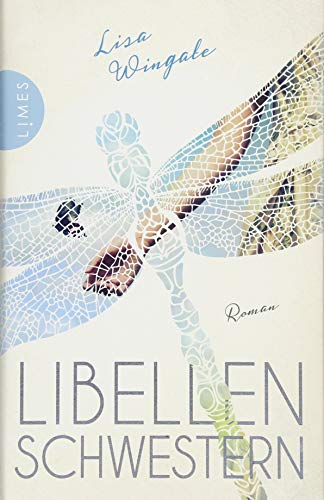 Libellenschwestern: Roman - Der New-York-Times-Bestseller