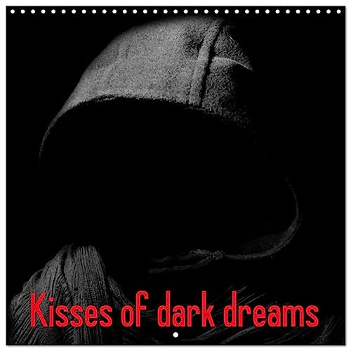 Kisses of dark dreams (Wall Calendar 2025 12 × 12 Inch) CALVENDO 12 Month Wall Calendar