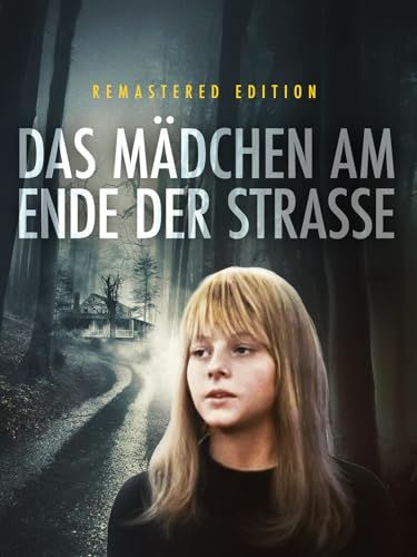 Das Mädchen am Ende der Straße