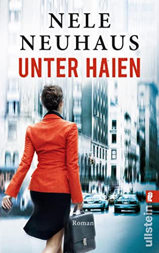 Unter Haien: Der packende Bestseller-Thriller der Nr.1 Bestsellerautorin der Bodenstein-Kirchhoff-Reihe: Eine Affäre, skrupellose Machenschaften und eine tödliche Entdeckung