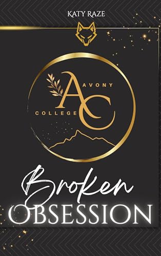 Broken Obsession: Gay Romance (Avony College)