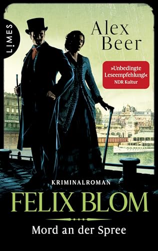 Felix Blom - Mord an der Spree: Kriminalroman - Der Berliner Gentleman-Gauner ermittelt (Ein Felix-Blom-Krimi 3)