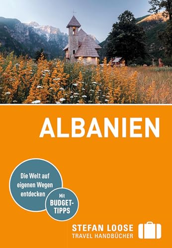 Stefan Loose Reiseführer E-Book Albanien: mit Reiseatlas (Stefan Loose Travel Handbücher E-Book)