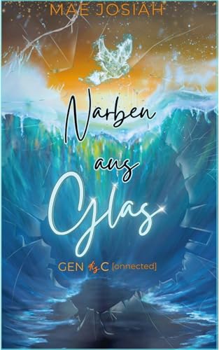 Narben aus Glas: Gen disconnected – Band 2 – faith-based near-future slow burn Thriller (Dystopie) (Gen C)