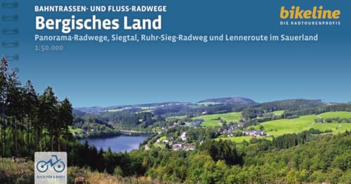 Bahntrassen- und Fluss-Radwege Bergisches Land: Panorama-Radwege, Siegtal, Ruhr-Sieg-Radweg und Lenneroute im Sauerland, 545 km, 1:50.000, GPS-Tracks ... (Bikeline Radtourenbücher)