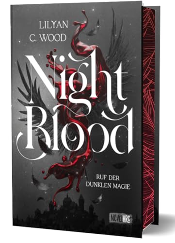 Night Blood - Ruf der dunklen Magie: Düstere New Adult Romantasy voller Geheimnisse, Begehren und Blut.