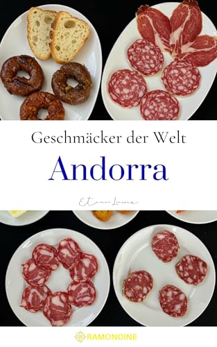Geschmäcker der Welt: Andorra