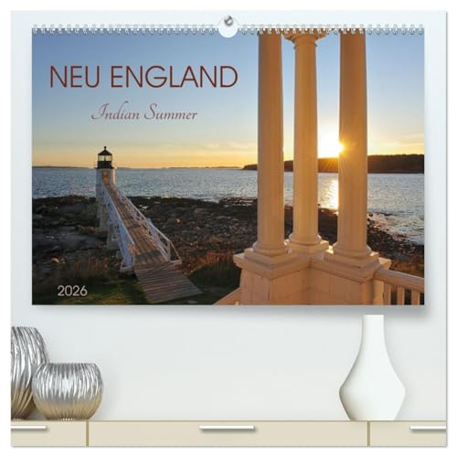 Neu England, Indian Summer (hochwertiger Premium Wandkalender 2026 DIN A2 quer), Kunstdruck in Hochglanz
