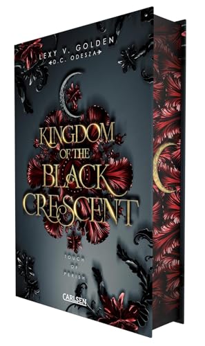 Kingdom of the Black Crescent 1: Touch of Perish: Düstere Vampir-Romantasy - Luxusausgabe mit Farbschnitt (1)