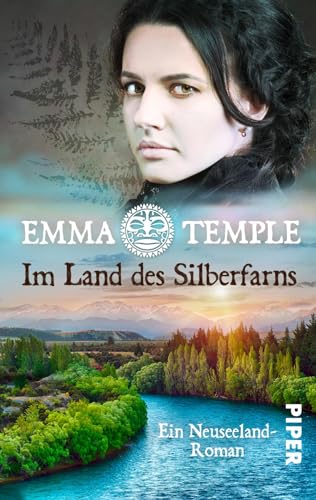 Im Land des Silberfarns: Ein Neuseeland-Roman (Im Land der tausend Wolken, Band 3)