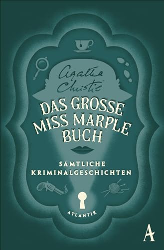 Das große Miss-Marple-Buch: Sämtliche Kriminalgeschichten