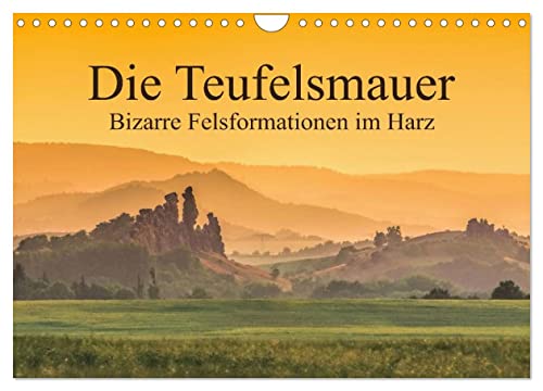 Die Teufelsmauer - Bizarre Felsformationen im Harz (Wandkalender 2026 DIN A4 quer), CALVENDO Monatskalender: Sagenumwobene Landschaft im Harzvorland (CALVENDO Natur)