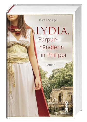 Lydia: Purpurhändlerin in Philippi