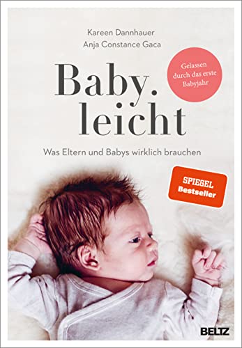 Baby.leicht: Was Eltern und Babys wirklich brauchen