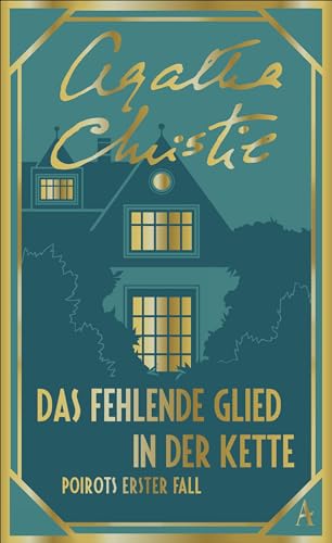 Das fehlende Glied in der Kette: Poirots erster Fall