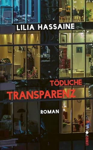 Tödliche Transparenz: Roman (LP)