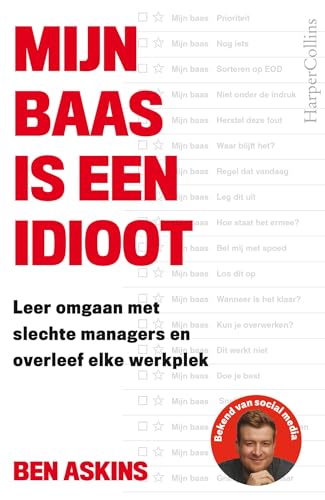 Mijn baas is een idioot (Dutch Edition)