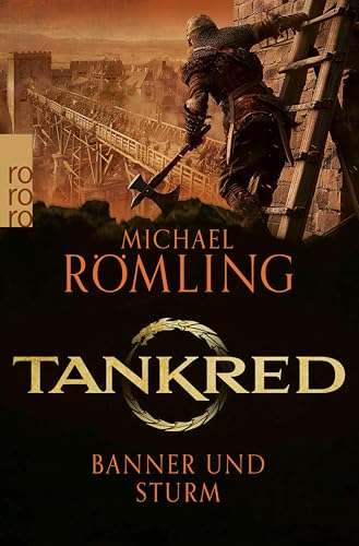 Tankred: Banner und Sturm: Historischer Roman (Im Kampf gegen die Wikinger 5)