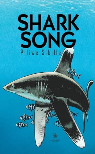Shark Song (French Edition)