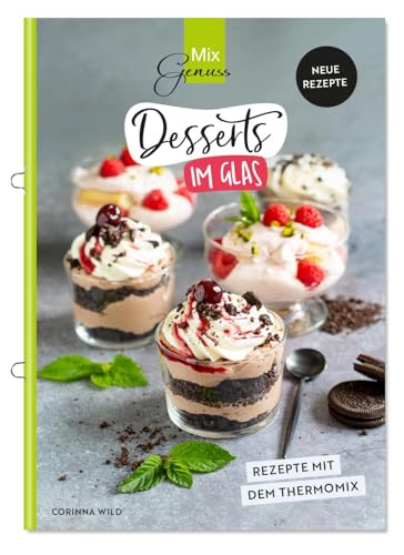 Desserts im Glas: Neue Rezepte mit dem Thermomix