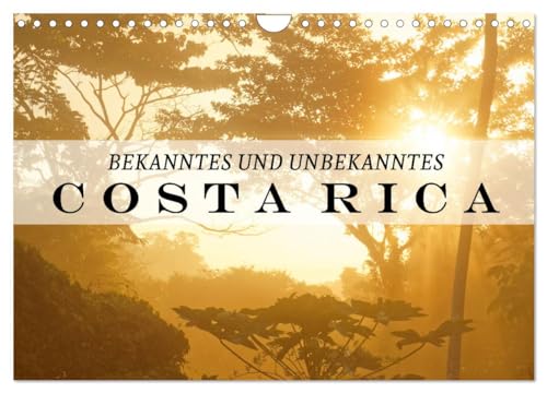 Bekanntes und Unbekanntes Costa Rica (Wandkalender 2026 DIN A4 quer), CALVENDO Monatskalender: Costa Rica - ein Land, welches Vorstellungen weckt! (CALVENDO Orte)