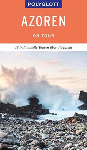 POLYGLOTT on tour Reiseführer Azoren: Ebook