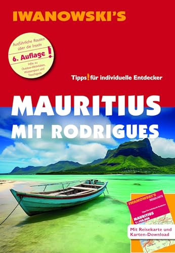 Mauritius mit Rodrigues - Reiseführer von Iwanowski: Individualreiseführer mit Extra-Reisekarte und Karten-Download (Reisehandbuch)