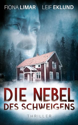 Die Nebel des Schweigens: Schwedenthriller