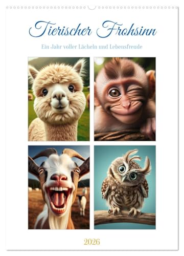 Tierischer Frohsinn - Ein Jahr voller Lächeln und Lebensfreude (Wandkalender 2026 DIN A2 hoch), CALVENDO Monatskalender