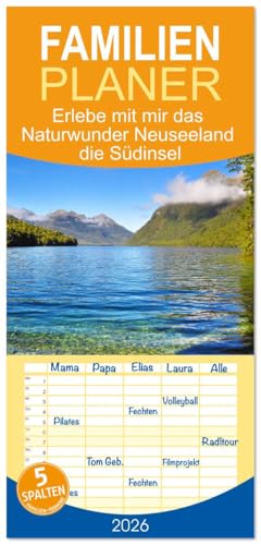Familienplaner 2026 - Erlebe mit mir das Naturwunder Neuseeland die Südinsel mit 5 Spalten (Wandkalender, 21 cm x 45 cm), CALVENDO: Die Südinsel ... abwechslungsreiche Natur. (CALVENDO Natur)