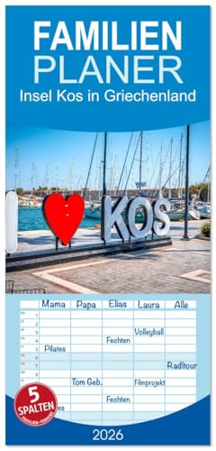 Familienplaner 2026 - Insel Kos in Griechenland mit 5 Spalten (Wandkalender, 21 cm x 45 cm), CALVENDO: Insel Kos in Griechenland im Mittelmeer (CALVENDO Orte)