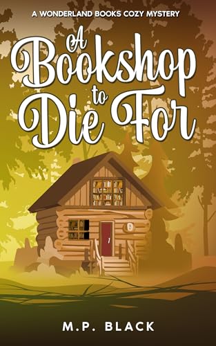 A Bookshop to Die For (A Wonderland Books Cozy Mystery Book 1) (English Edition)
