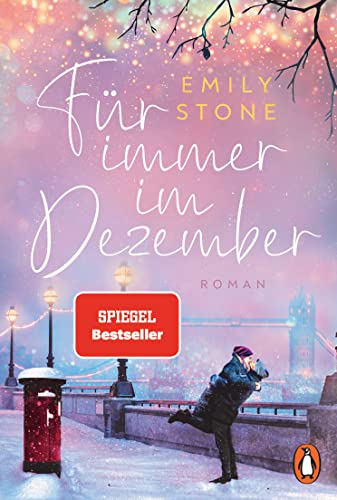 Für immer im Dezember: Roman - Der Winter-Bestseller zum Einkuscheln und Dahinschmelzen