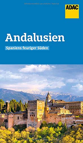 ADAC Reiseführer Andalusien: Der Kompakte mit den ADAC Top Tipps und cleveren Klappenkarten
