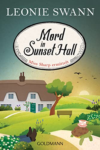 Mord in Sunset Hall: Miss Sharp ermittelt