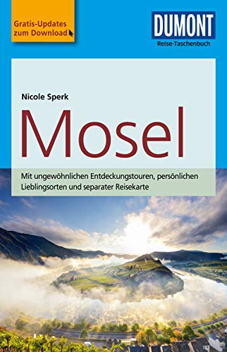 DuMont Reise-Taschenbuch Reiseführer Mosel (DuMont Reise-Taschenbuch E-Book)