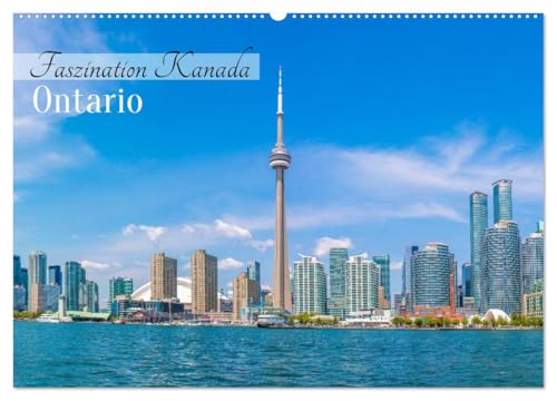 Faszination Kanada - Ontario (Wandkalender 2026 DIN A2 quer), CALVENDO Monatskalender: Der Kalender zeigt die beeindruckende Vielfalt Ontarios ... und historischen Städten. (CALVENDO Orte)