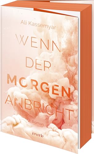 Wenn der Morgen anbricht: Roman | Einfühlsame queere Romance | Zarter, mitfühlender Spin-Off zur Liora & Kieran Dilogie | Standalone | Erstauflage mit limitiertem Farbschnitt