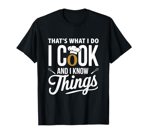 Koch und Koch präsentieren I Cook and I Know Things Funny Cooking T-Shirt