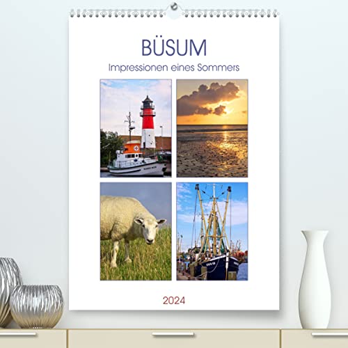 Büsum - Impressionen eines Sommers (hochwertiger Premium Wandkalender 2024 DIN A2 hoch), Kunstdruck in Hochglanz