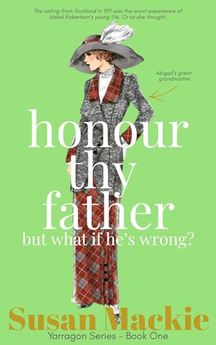Honour thy father: But what if he's wrong? (Yarragon Book 1) (English Edition)