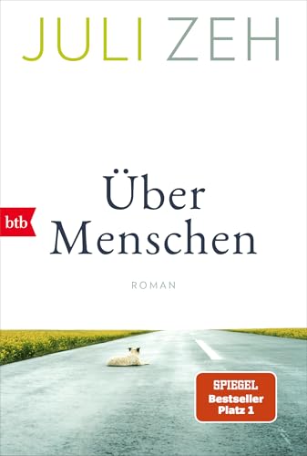 Über Menschen: Roman