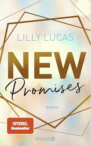 New Promises: Roman | Romantischer New Adult Childhood-friends-to-lovers-Liebesroman von Lilly Lucas (Green Valley Love, Band 2)