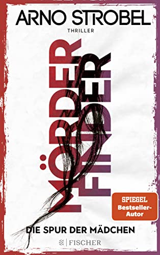 Mörderfinder – Die Spur der Mädchen: Thriller | Die Serie von Nr.1-Bestsellerautor Arno Strobel