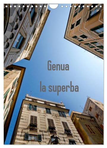 Genua - la superba (Wandkalender 2026 DIN A4 hoch), CALVENDO Monatskalender: Impressionen aus den engen Gassen der Altstadt (CALVENDO Orte)