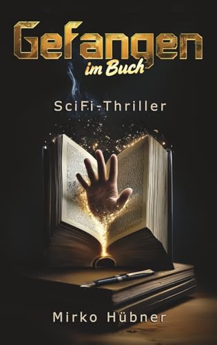 Gefangen im Buch: Ein Mystery-Science-Fiction-Thriller innerhalb der Zeitreise-Saga