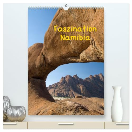 Faszination Namibia (hochwertiger Premium Wandkalender 2026 DIN A2 hoch), Kunstdruck in Hochglanz: Ein Querschnitt durch ein fantastisches Land. (CALVENDO Orte)